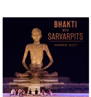 Bhakti with Sarvarpits (2017 Poornahuti Mahotsav)