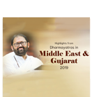 Middle East and Gujarat Dharmayatras 2019