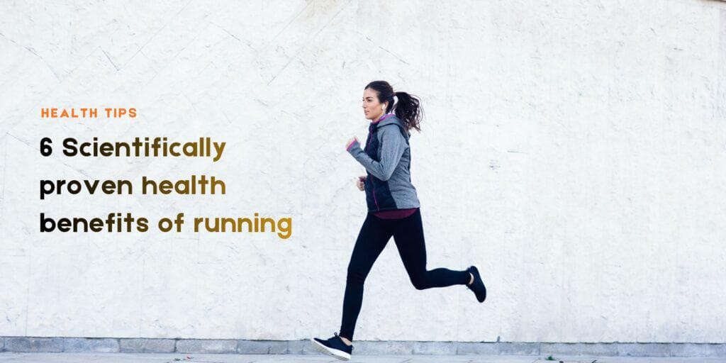6 Scientifically Proven Health Benefits Of Running